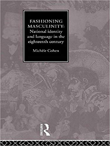 خرید کتاب Fash زبان فشنینگ ماسکیولینیتی Fashioning Masculinity National Identity and Language in the Eighteenth Century