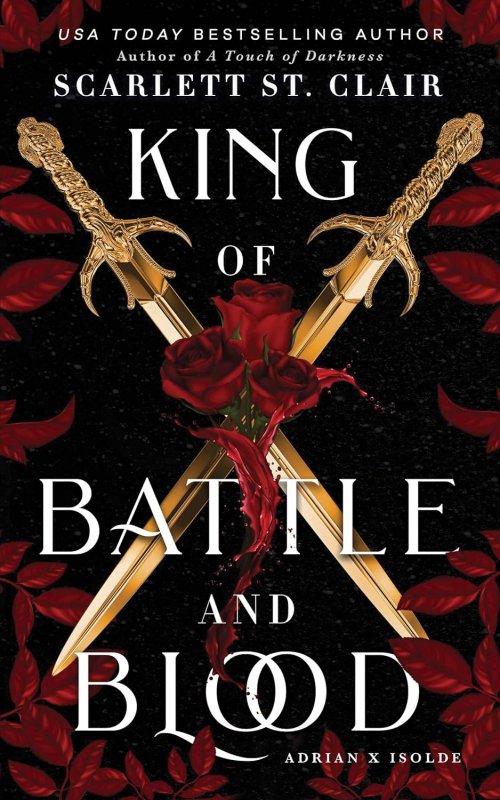 کتاب رمان انگلیسی پادشاه نبرد و خون King of Battle and Blood (Adrian X Isolde, 1)