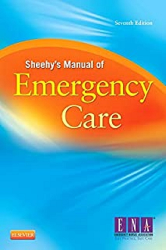 کتاب شیهیز مانوئل آف امرجنسی کر Sheehy’s Manual of Emergency Care, 7th Edition2021