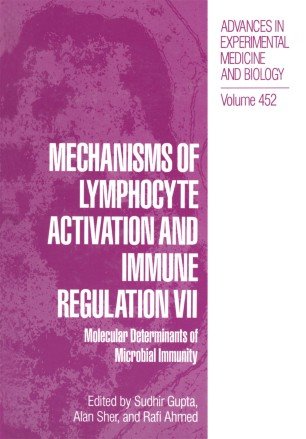 کتاب زبان مکانیسم آف لیمفوسیت اکتیویشن اند ایمونه ریگولیشن Mechanisms of Lymphocyte Activation and Immune Regulation VII : Molec