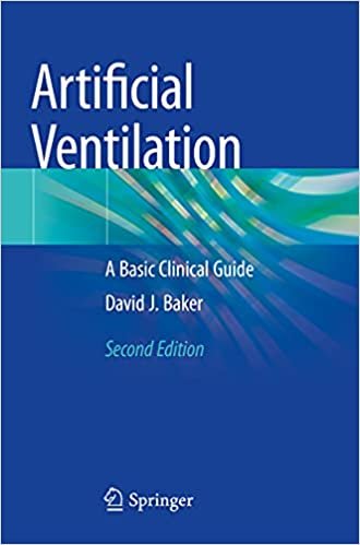 کتاب پزشکی ارتیفیشیال ونتیلیشن Artificial Ventilation : A Basic Clinical Guide