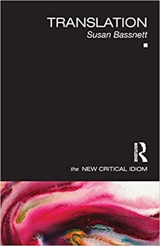 کتاب زبان ترنسلیشن د نیو کریتیکال ایدیوم  Translation The New Critical Idiom اثر Susan Bassnett