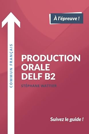 کتاب زبان فرانسوی پروداکشن اورال دلف Production orale DELF B2