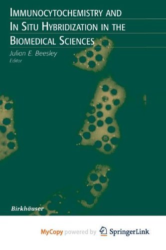 کتاب زبان ایمونوسایتوکمیستری این سیتو هیبریدیزیشن این د بیومدیکال ساینس Immunocytochemistry and In Situ Hybridization in the Bio