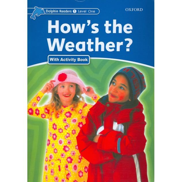 کتاب زبان دلفین ریدرز 1هوا چطوره Dolphin Readers Level 1Hows the Weather