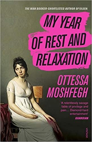 کتاب رمان انگلیسی سال استراحت و آرامش من My Year of Rest and Relaxation