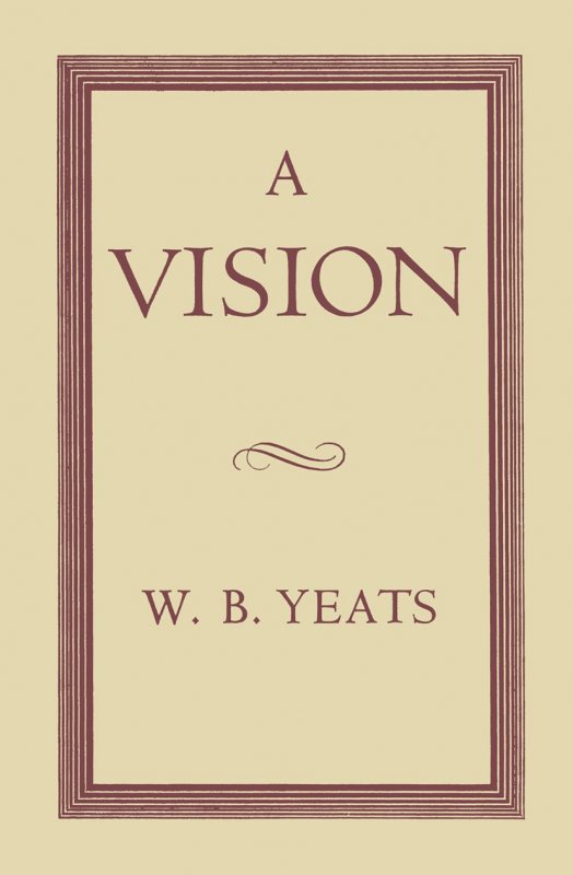 کتاب رمان انگلیسی چشم انداز نسخه اصلاح شده 1937 A Vision The Revised 1937 Edition