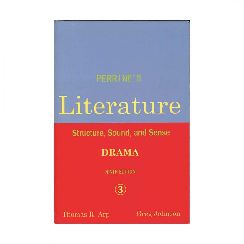 کتاب زبان پرینز لیتریچر Perrines Literature Structure Sound and Sense Drama 3 Ninth Edition