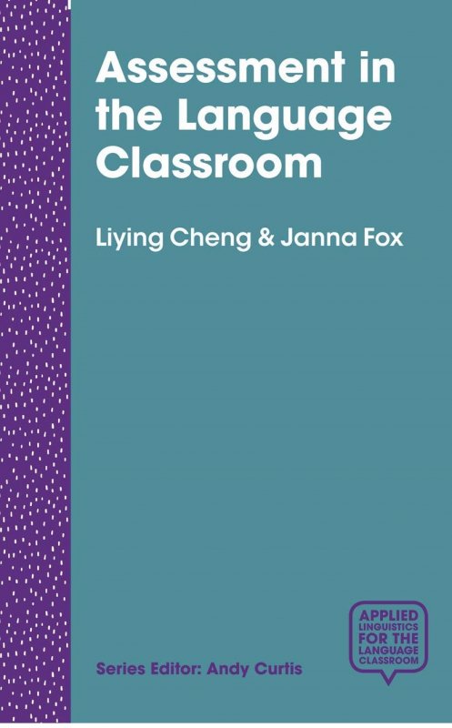 کتاب آسسمنت این د لنگویج کلس روم Assessment in the Language Classroom