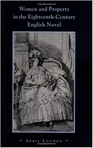 کتاب زبان وم اند پراپرتی این د ایتین سنتری  Women and Property in the Eighteenth Century English Novel