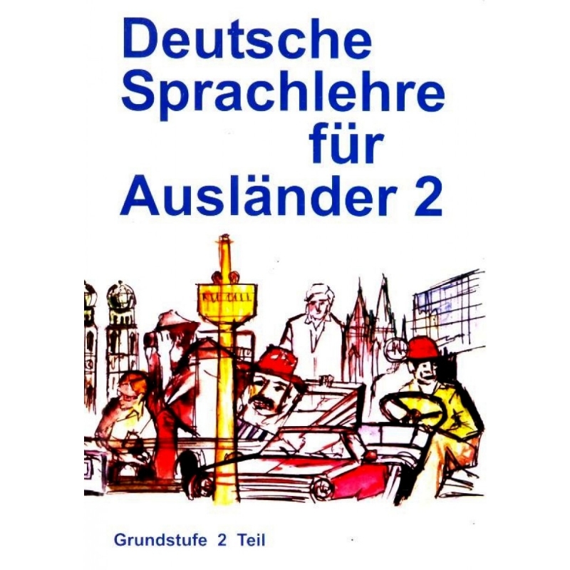 کتاب دستور&nbsp;زبان آلمانی Deutsch Sprachlehre Fur Auslander 2