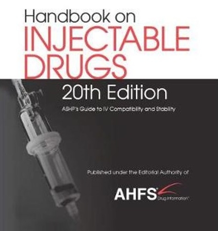 کتاب هندبوک آن اینجکتیبل دراگز Handbook on Injectable Drugs R ASHPs Guide to IV Compatibility and Stability