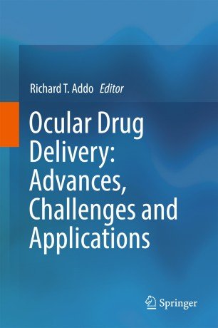 کتاب زبان اوکولار دراگ دلیوری  Ocular Drug Delivery: Advances, Challenges and Applications