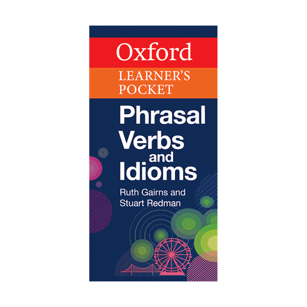 کتاب زبان اکسفورد لرنرز پاکت فریزال وربز اند ایدیومز  Oxford Learners Pocket Phrasal Verbs and Idioms