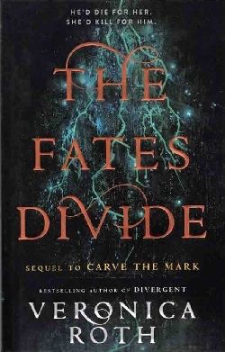 کتاب رمان انگلیسی تقسیم سرنوشت ها  The Fates Divide اثر Veronica Roth