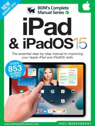کتاب مجله انگلیسی د کامپلیت آیپد  The Complete Ipad & IpadOs 15 Manual - January 2022