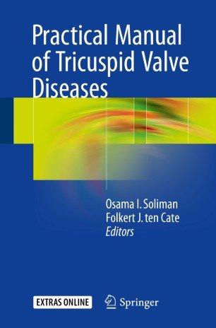 کتاب زبان پرکتیکال منیوال اف ترایکاسپید والو دیزیز   Practical Manual of Tricuspid Valve Diseases