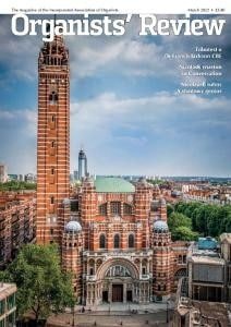 کتاب مجله انگلیسی ارگانیستس ریویو  Organists' Review - March 2022