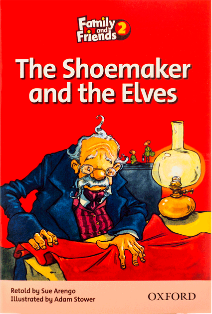 کتاب داستان انگلیسی فمیلی اند فرندز کفاش و الف ها Family and Friends Readers 2 The Shoemaker and the Elves