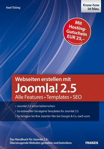 کتاب آلمانی وب سایتن ارستلن میت جوملا&nbsp;2.5  Webseiten erstellen mit Joomla! 2.5 : Alle Features, Templates, SEO
