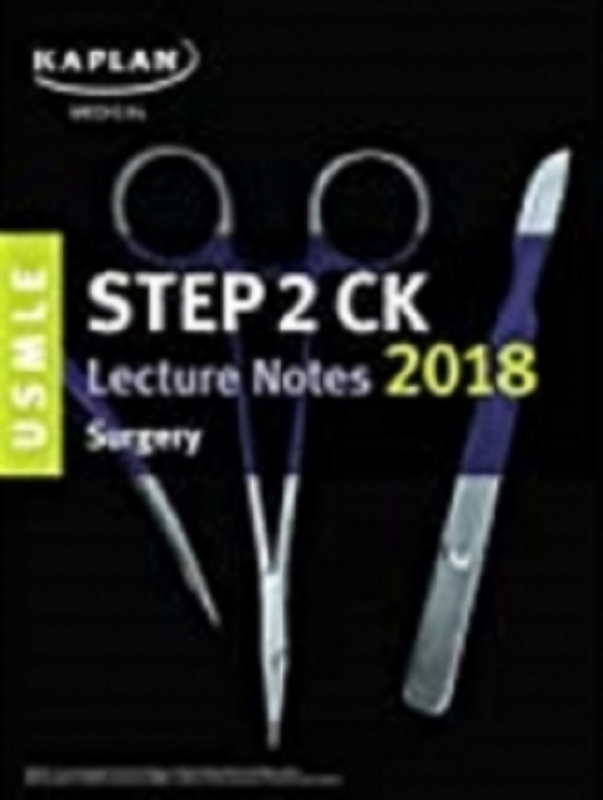 کتاب یو اس ام ال ای استپ سی کی لکچر نوت سرجری USMLE Step 2 CK Lecture Notes 2018: Surgery