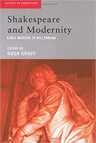 کتاب زبان شکسپیر مدرنیتی  Shakespeare and Modernity Early Modern to Millennium Accents on Shakespeare