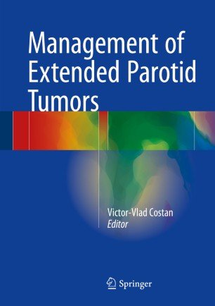 کتاب زبان منیجمنت اف اکستندد پاروتید تومورز  Management of Extended Parotid Tumors