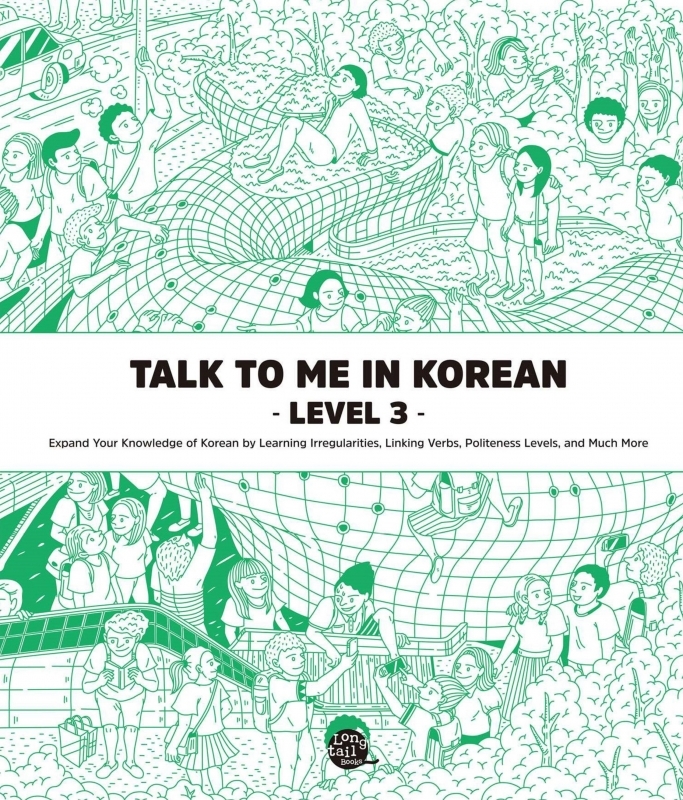 کتاب تاک تو می این کرین سه Talk To Me In Korean Level 3 (English and Korean Edition)