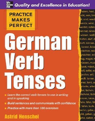 کتاب زبان المانی پرکتیس میکس پرفکت جرمن ورب Practice Makes Perfect German Verb Tenses