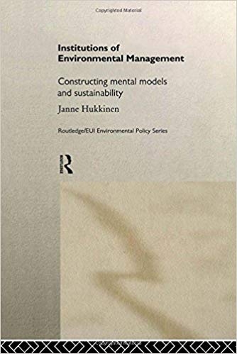 کتاب زبان اینستیتوشن این اینوایرونتال منجیمنت Institutions in Environmental Management Constructing Mental Models and Sustaina
