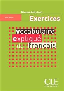 کتاب زبان فرانسه وکبیولر اکسپلیک Vocabulaire explique du français - debutant - Exercices