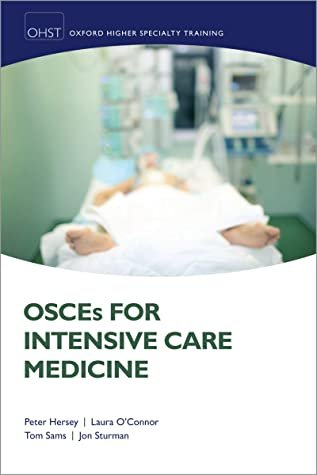 کتاب او اس سیز فور&nbsp;انتنسیو کر مدیسین OSCEs for Intensive Care Medicine
