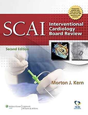 کتاب اس سی ای ال اینترونشنال کاردیولوژی بورد ریویو SCAI Interventional Cardiology Board Review 2 Edition2013