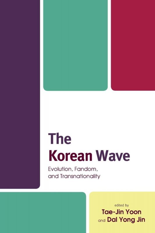 کتاب زبان د کرین ویو The Korean Wave Evolution Fandom and Transnationality
