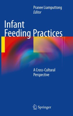 کتاب زبان اینفنت فیدینگ پرکتیسز Infant Feeding Practices : A Cross-Cultural Perspective